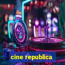 cine republica